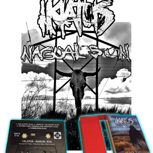I Klatus "Nagual Sun" Cassette